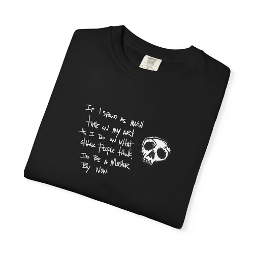 "I'd Be a Master" T-Shirt
