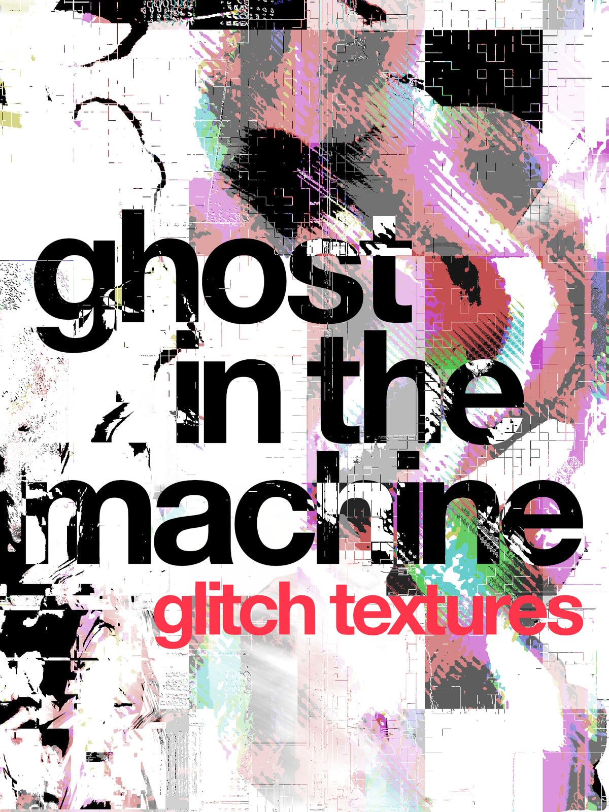 Ghost in the Machine Glitch Texture Pack