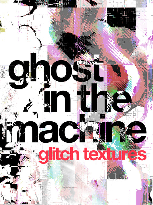 Ghost in the Machine Glitch Texture Pack