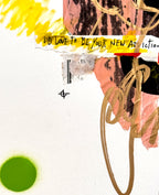 A detail image of an abstract mixed-media artwork with torn paper, yellow brushstrokes, pink and black textured blocks, gold line drawings, a green circle, and the handwritten phrase 'I'D LOVE TO BE YOUR NEW ADDICT.' on a white background.
