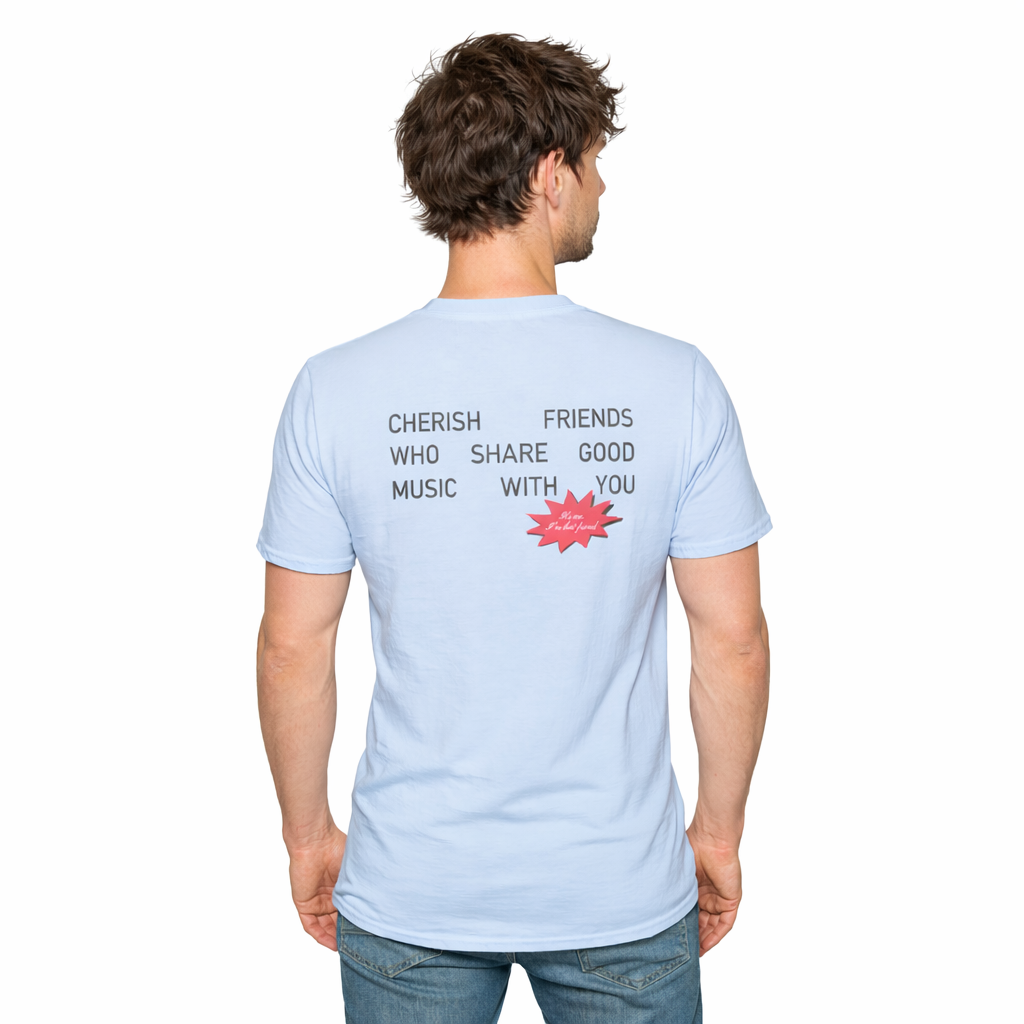 Cherish Friends T-shirt