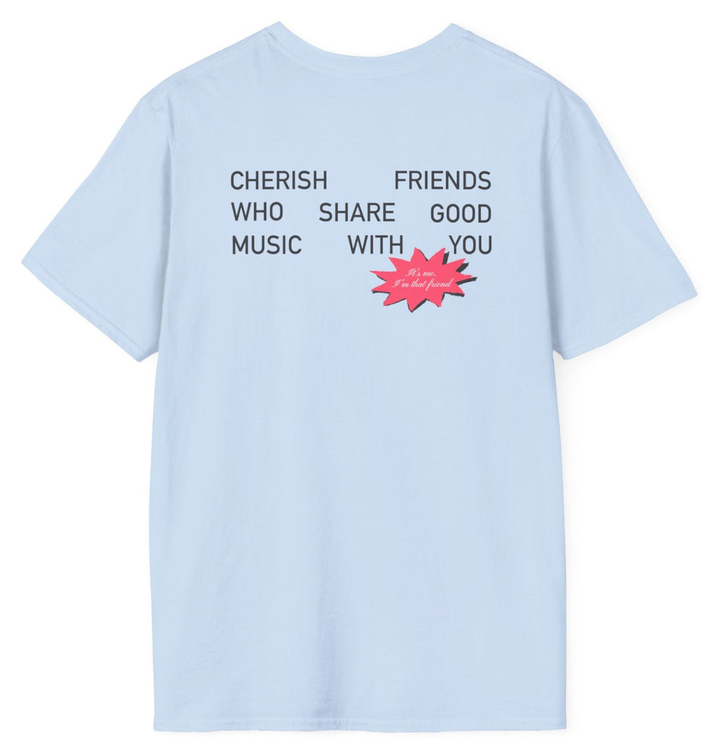 Cherish Friends T-shirt