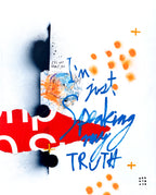 Abstract typographic wall art print featuring the phrase 'I'm just Speaking my TRUTH' in blue handwritten lettering over a white background, with black paint splatter, orange paint dots, torn red paper, and mixed media textures.